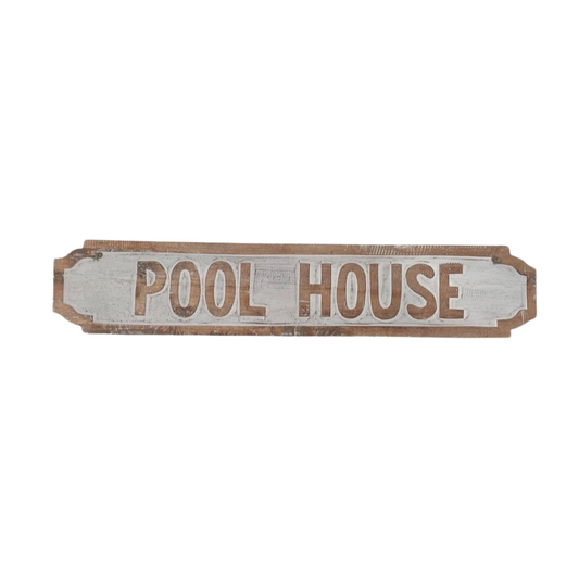 Pool House Sign