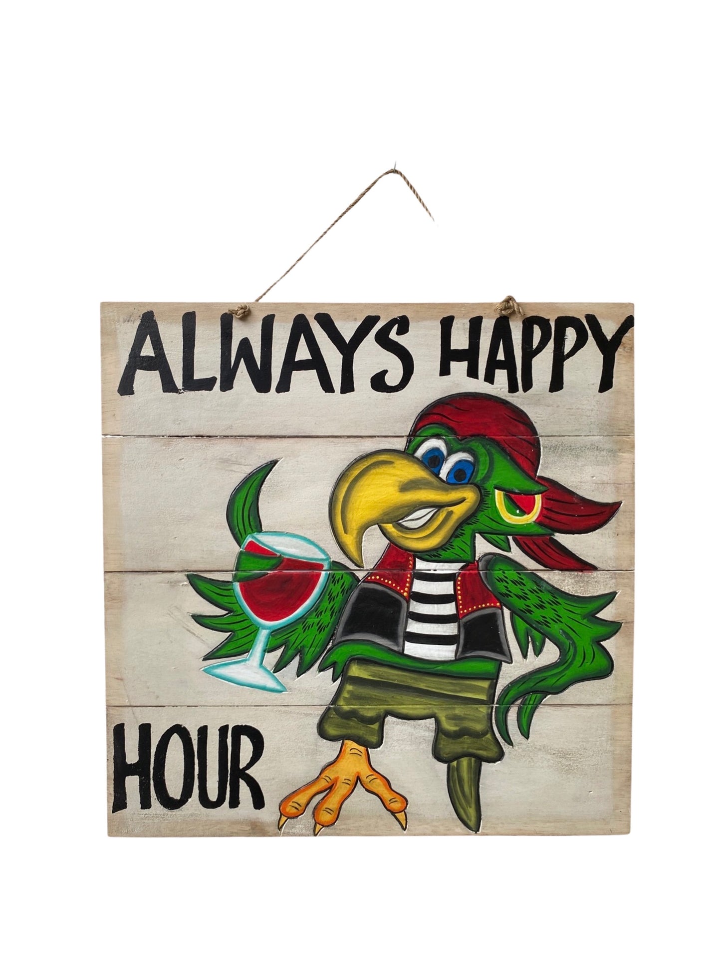 Always Happy Hour Sign