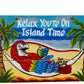Relax Youre on Island Time Sign